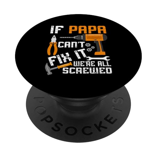 Papa, wenn er es nicht reparieren kann, Retro-Vater, Vater, Eltern, Vatertag PopSockets Klebender PopGrip von Funny Father's Day Gifts For Grandpa Dad Daddy Tee