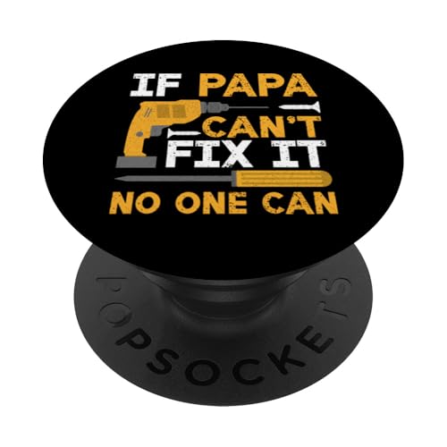 Papa, wenn er es nicht reparieren kann, Retro-Vater, Vater, Eltern, Vatertag PopSockets Klebender PopGrip von Funny Father's Day Gifts For Grandpa Dad Daddy Tee