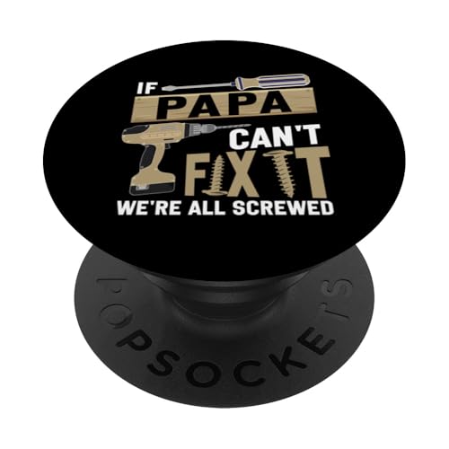 Papa, wenn er es nicht reparieren kann, Retro-Vater, Vater, Eltern, Vatertag PopSockets Klebender PopGrip von Funny Father's Day Gifts For Grandpa Dad Daddy Tee