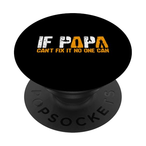 Papa, wenn er es nicht reparieren kann, Retro-Vater, Vater, Eltern, Vatertag PopSockets Klebender PopGrip von Funny Father's Day Gifts For Grandpa Dad Daddy Tee
