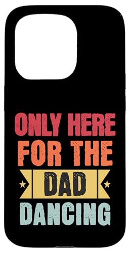 Lustiger Vatertag Papa Geburtstag Tanzen Urlaub Party Hülle für iPhone 15 Pro von Funny Fathers Day Designs