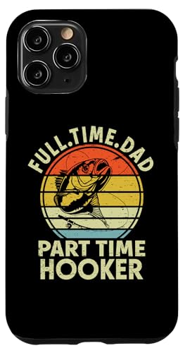 Vollzeit Papa Teilzeit Nutte Lustiger Bass Papa Angeln Hülle für iPhone 11 Pro Vollzeit Papa Teilzeit Nutte Lustiger Bass Papa Angeln Hülle für iPhone 11 Pro von Funny Fathers Day Designs