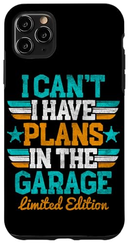 Ich kann nicht, ich habe Pläne in der Garage, Automechaniker zum Vatertag Hülle für iPhone 11 Pro Max Ich kann nicht, ich habe Pläne in der Garage, Automechaniker zum Vatertag Hülle für iPhone 11 Pro Max von Funny Fathers Day Garage Car Mechanics Husband Co.