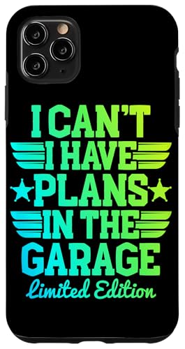 Ich kann nicht, ich habe Pläne in der Garage, Automechaniker zum Vatertag Hülle für iPhone 11 Pro Max Ich kann nicht, ich habe Pläne in der Garage, Automechaniker zum Vatertag Hülle für iPhone 11 Pro Max von Funny Fathers Day Garage Car Mechanics Husband Co.