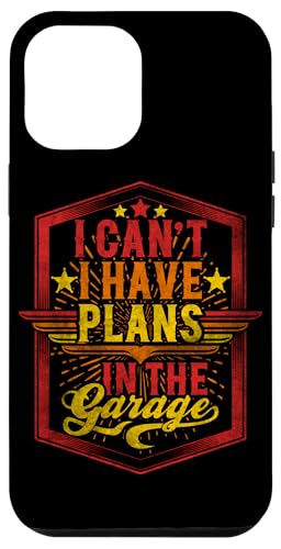 Ich kann nicht, ich habe Pläne in der Garage, Automechaniker zum Vatertag Hülle für iPhone 12 Pro Max Ich kann nicht, ich habe Pläne in der Garage, Automechaniker zum Vatertag Hülle für iPhone 12 Pro Max von Funny Fathers Day Garage Car Mechanics Husband Co.