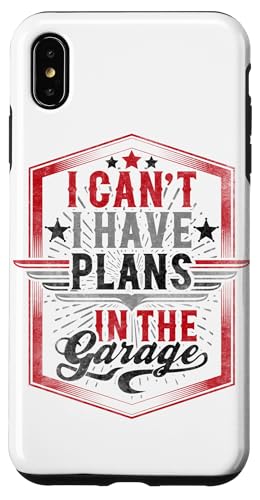 Ich kann nicht, ich habe Pläne in der Garage, Automechaniker zum Vatertag Hülle für iPhone XS Max Ich kann nicht, ich habe Pläne in der Garage, Automechaniker zum Vatertag Hülle für iPhone XS Max von Funny Fathers Day Garage Car Mechanics Husband Co.