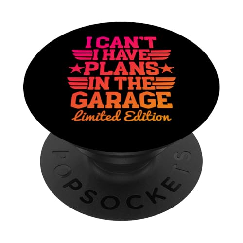 Ich kann nicht, ich habe Pläne in der Garage, Automechaniker zum Vatertag PopSockets Klebender PopGrip Ich kann nicht, ich habe Pläne in der Garage, Automechaniker zum Vatertag PopSockets Klebender PopGrip von Funny Fathers Day Garage Car Mechanics Husband Co.