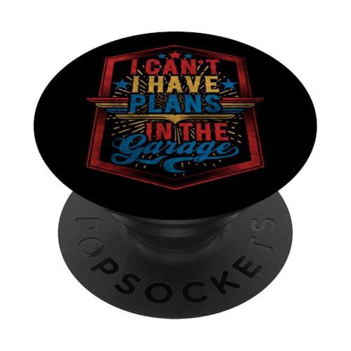 Ich kann nicht, ich habe Pläne in der Garage, Automechaniker zum Vatertag PopSockets Klebender PopGrip Ich kann nicht, ich habe Pläne in der Garage, Automechaniker zum Vatertag PopSockets Klebender PopGrip von Funny Fathers Day Garage Car Mechanics Husband Co.