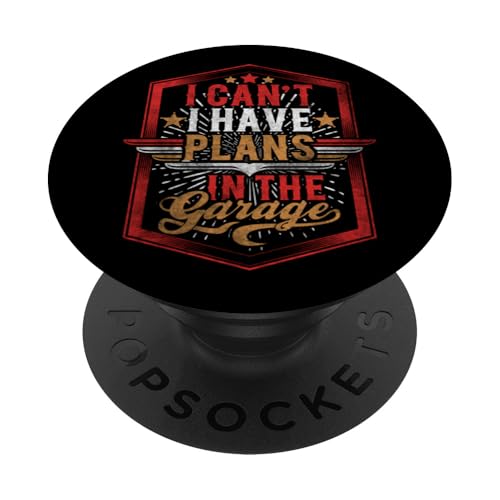 Ich kann nicht, ich habe Pläne in der Garage, Automechaniker zum Vatertag PopSockets Klebender PopGrip Ich kann nicht, ich habe Pläne in der Garage, Automechaniker zum Vatertag PopSockets Klebender PopGrip von Funny Fathers Day Garage Car Mechanics Husband Co.
