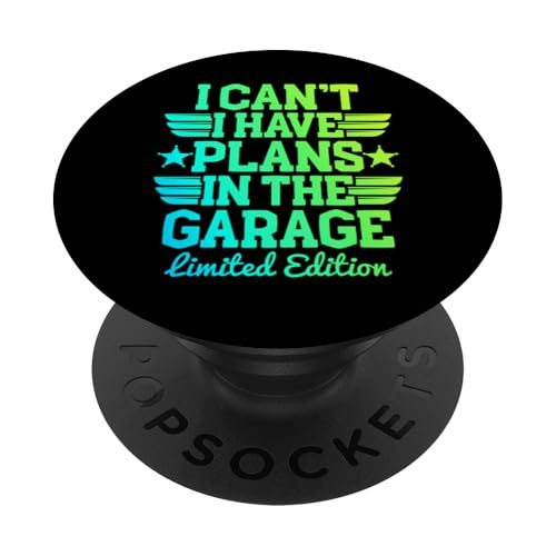 Ich kann nicht, ich habe Pläne in der Garage, Automechaniker zum Vatertag PopSockets Klebender PopGrip Ich kann nicht, ich habe Pläne in der Garage, Automechaniker zum Vatertag PopSockets Klebender PopGrip von Funny Fathers Day Garage Car Mechanics Husband Co.