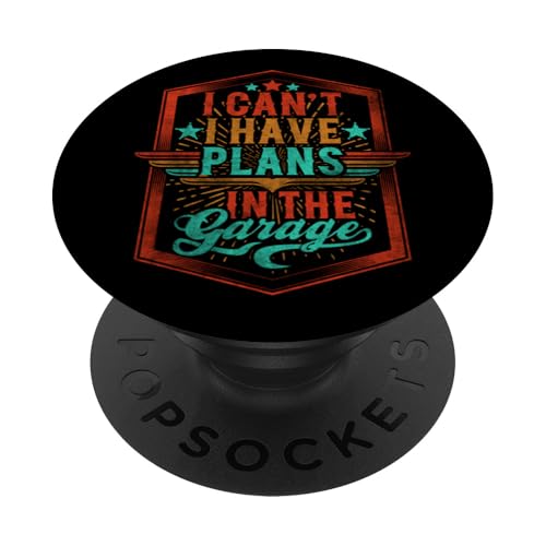 Ich kann nicht, ich habe Pläne in der Garage, Automechaniker zum Vatertag PopSockets Klebender PopGrip Ich kann nicht, ich habe Pläne in der Garage, Automechaniker zum Vatertag PopSockets Klebender PopGrip von Funny Fathers Day Garage Car Mechanics Husband Co.