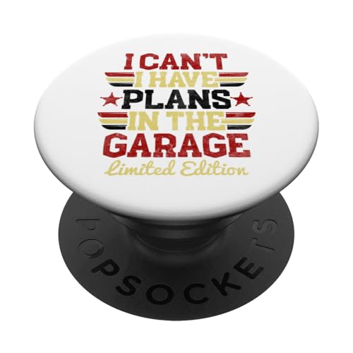 Ich kann nicht, ich habe Pläne in der Garage, Automechaniker zum Vatertag PopSockets Klebender PopGrip Ich kann nicht, ich habe Pläne in der Garage, Automechaniker zum Vatertag PopSockets Klebender PopGrip von Funny Fathers Day Garage Car Mechanics Husband Co.