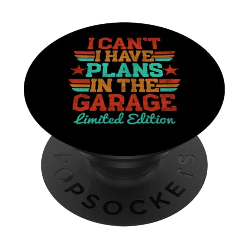 Ich kann nicht, ich habe Pläne in der Garage, Automechaniker zum Vatertag PopSockets Klebender PopGrip Ich kann nicht, ich habe Pläne in der Garage, Automechaniker zum Vatertag PopSockets Klebender PopGrip von Funny Fathers Day Garage Car Mechanics Husband Co.