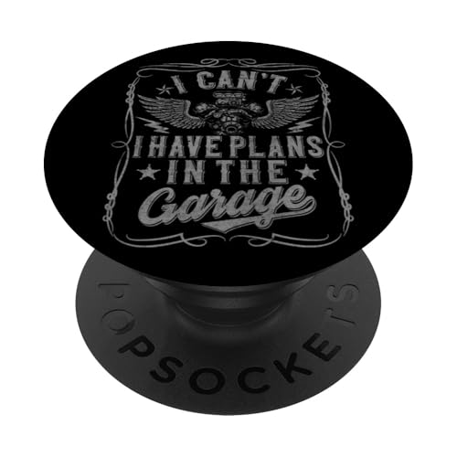 Ich kann nicht, ich habe Pläne in der Garage, Automechaniker zum Vatertag PopSockets Klebender PopGrip Ich kann nicht, ich habe Pläne in der Garage, Automechaniker zum Vatertag PopSockets Klebender PopGrip von Funny Fathers Day Garage Car Mechanics Husband Co.