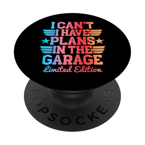 Ich kann nicht, ich habe Pläne in der Garage, Automechaniker zum Vatertag PopSockets Klebender PopGrip von Funny Fathers Day Garage Car Mechanics Husband Co.