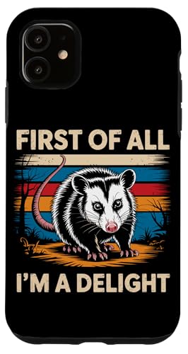 First Of All I'm A Delight Opossum First Of All I'm A Delight Hülle für iPhone 11 First Of All I'm A Delight Opossum First Of All I'm A Delight Hülle für iPhone 11 von Funny First Of All Im A Delight Gifts