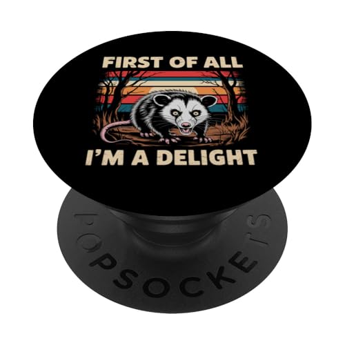 First Of All I'm A Delight Opossum First Of All I'm A Delight PopSockets Klebender PopGrip First Of All I'm A Delight Opossum First Of All I'm A Delight PopSockets Klebender PopGrip von Funny First Of All Im A Delight Gifts
