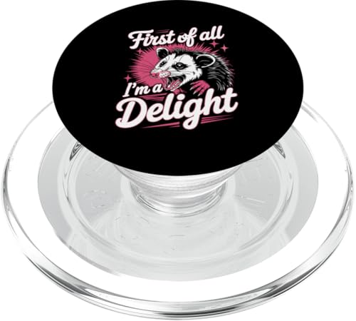 First Of All I'm A Delight Opossum First Of All I'm A Delight PopSockets PopGrip für MagSafe First Of All I'm A Delight Opossum First Of All I'm A Delight PopSockets PopGrip für MagSafe von Funny First Of All Im A Delight Gifts