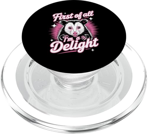 First Of All I'm A Delight Opossum First Of All I'm A Delight PopSockets PopGrip für MagSafe First Of All I'm A Delight Opossum First Of All I'm A Delight PopSockets PopGrip für MagSafe von Funny First Of All Im A Delight Gifts