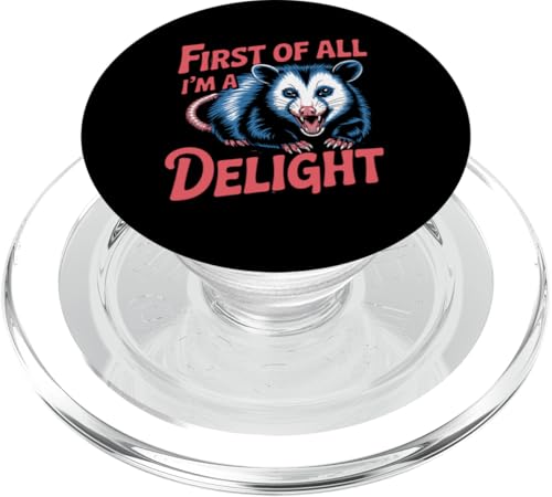 First Of All I'm A Delight Opossum First Of All I'm A Delight PopSockets PopGrip für MagSafe First Of All I'm A Delight Opossum First Of All I'm A Delight PopSockets PopGrip für MagSafe von Funny First Of All Im A Delight Gifts