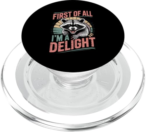 First Of All I'm A Delight Raccoon First Of All I'm A Delight PopSockets PopGrip für MagSafe von Funny First Of All Im A Delight Gifts