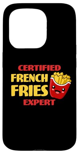 Zertifizierter Pommes-Experte für Fast Food-Liebhaber Pommes Frites Hülle für iPhone 15 Pro von Funny Food Pun Wordplay Cute and Adorable Food