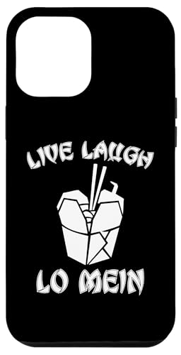 Live Laugh Lo Mein T-Shirt Lustig Spruch Nudeln Chinesisches Essen Hülle für iPhone 12 Pro Max von Funny Food Shirt & Funny Food T-Shirts