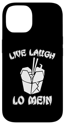 Live Laugh Lo Mein T-Shirt Lustig Spruch Nudeln Chinesisches Essen Hülle für iPhone 14 von Funny Food Shirt & Funny Food T-Shirts