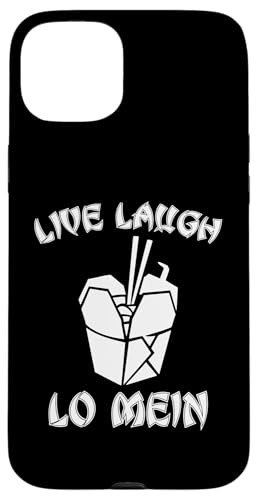 Live Laugh Lo Mein T-Shirt Lustig Spruch Nudeln Chinesisches Essen Hülle für iPhone 15 Plus von Funny Food Shirt & Funny Food T-Shirts