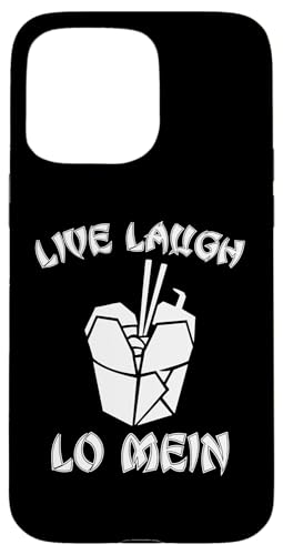 Live Laugh Lo Mein T-Shirt Lustig Spruch Nudeln Chinesisches Essen Hülle für iPhone 15 Pro Max Live Laugh Lo Mein T-Shirt Lustig Spruch Nudeln Chinesisches Essen Hülle für iPhone 15 Pro Max von Funny Food Shirt & Funny Food T-Shirts