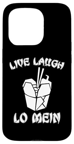 Live Laugh Lo Mein T-Shirt Lustig Spruch Nudeln Chinesisches Essen Hülle für iPhone 15 Pro von Funny Food Shirt & Funny Food T-Shirts
