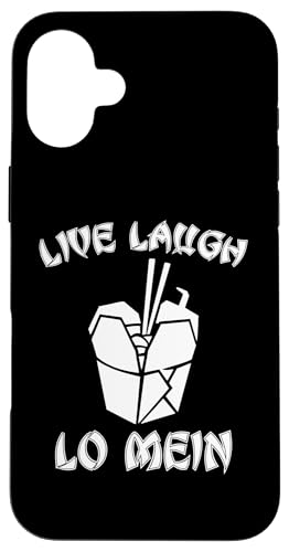 Live Laugh Lo Mein T-Shirt Lustig Spruch Nudeln Chinesisches Essen Hülle für iPhone 16 Plus von Funny Food Shirt & Funny Food T-Shirts