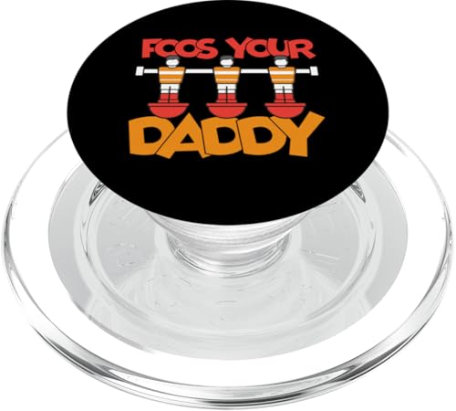 Food Your Daddy PopSockets PopGrip für MagSafe von Funny Foosball Player Soccer Joke
