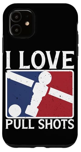 I Love Pull Shots Lustiger Foosball Hülle für iPhone 11 I Love Pull Shots Lustiger Foosball Hülle für iPhone 11 von Funny Foosball Player Soccer Joke