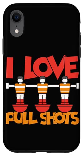 Ich liebe Pull Shots Hülle für iPhone XR von Funny Foosball Player Soccer Joke