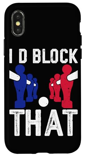 Ich würde das blockieren Hülle für iPhone X/XS Ich würde das blockieren Hülle für iPhone X/XS von Funny Foosball Player Soccer Joke