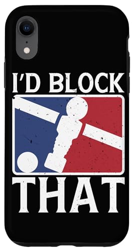 Ich würde das blockieren Hülle für iPhone XR Ich würde das blockieren Hülle für iPhone XR von Funny Foosball Player Soccer Joke