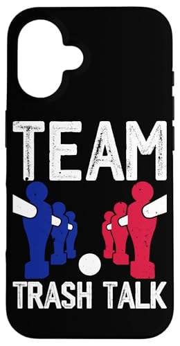 Team Trash Talk Hülle für iPhone 16 von Funny Foosball Player Soccer Joke