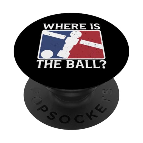 Wo ist der Ball? PopSockets Klebender PopGrip Wo ist der Ball? PopSockets Klebender PopGrip von Funny Foosball Player Soccer Joke