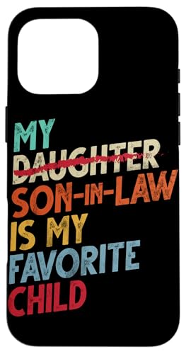 Mein Schwiegersohn ist mein Lieblingskind, das im Retro-Stil ersetzt wurde Hülle für iPhone 16 Pro Max Mein Schwiegersohn ist mein Lieblingskind, das im Retro-Stil ersetzt wurde Hülle für iPhone 16 Pro Max von Funny Gifts For Son In Law Graphic