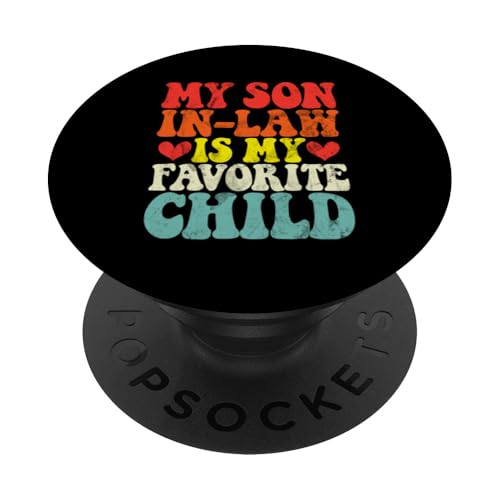 Mein Schwiegersohn ist mein Lieblingskind Familie Retro Humor Groovy PopSockets Klebender PopGrip Mein Schwiegersohn ist mein Lieblingskind Familie Retro Humor Groovy PopSockets Klebender PopGrip von Funny Gifts For Son In Law Graphic
