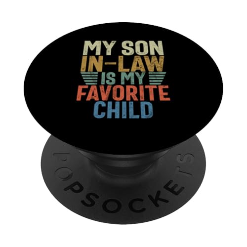 Mein Schwiegersohn ist mein Lieblingskind Familienhumor Retro PopSockets Klebender PopGrip Mein Schwiegersohn ist mein Lieblingskind Familienhumor Retro PopSockets Klebender PopGrip von Funny Gifts For Son In Law Graphic