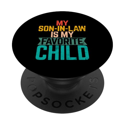 Mein Schwiegersohn ist mein Lieblingskind Familienhumor Retro PopSockets Klebender PopGrip Mein Schwiegersohn ist mein Lieblingskind Familienhumor Retro PopSockets Klebender PopGrip von Funny Gifts For Son In Law Graphic