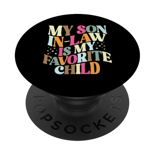 Mein Schwiegersohn ist mein Lieblingskind Familienhumor Retro PopSockets Klebender PopGrip von Funny Gifts For Son In Law Graphic