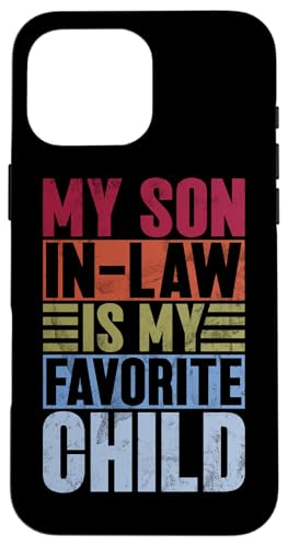 Mein Schwiegersohn ist mein Lieblingskinder, Familien-Retro-Humor Hülle für iPhone 16 Pro Max Mein Schwiegersohn ist mein Lieblingskinder, Familien-Retro-Humor Hülle für iPhone 16 Pro Max von Funny Gifts For Son In Law Graphic