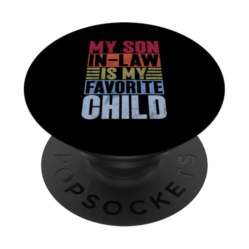 Mein Schwiegersohn ist mein Lieblingskinder, Familien-Retro-Humor PopSockets Klebender PopGrip Mein Schwiegersohn ist mein Lieblingskinder, Familien-Retro-Humor PopSockets Klebender PopGrip von Funny Gifts For Son In Law Graphic