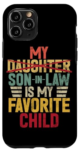 Mein Schwiegersohn ist mein Lieblingskinder, Retro-Humor-Familie Hülle für iPhone 11 Pro Mein Schwiegersohn ist mein Lieblingskinder, Retro-Humor-Familie Hülle für iPhone 11 Pro von Funny Gifts For Son In Law Graphic