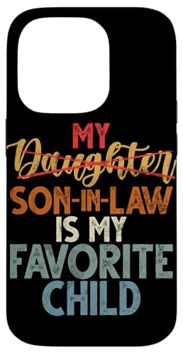 Mein Schwiegersohn ist mein Lieblingskinder, Retro-Humor-Familie Hülle für iPhone 14 Pro Mein Schwiegersohn ist mein Lieblingskinder, Retro-Humor-Familie Hülle für iPhone 14 Pro von Funny Gifts For Son In Law Graphic