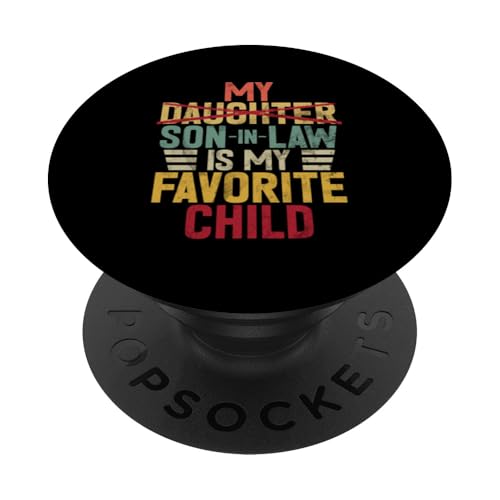Mein Schwiegersohn ist mein Lieblingskinder, Retro-Humor-Familie PopSockets Klebender PopGrip Mein Schwiegersohn ist mein Lieblingskinder, Retro-Humor-Familie PopSockets Klebender PopGrip von Funny Gifts For Son In Law Graphic