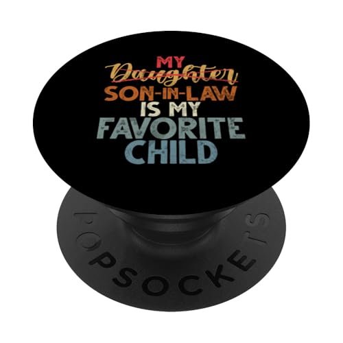 Mein Schwiegersohn ist mein Lieblingskinder, Retro-Humor-Familie PopSockets Klebender PopGrip Mein Schwiegersohn ist mein Lieblingskinder, Retro-Humor-Familie PopSockets Klebender PopGrip von Funny Gifts For Son In Law Graphic